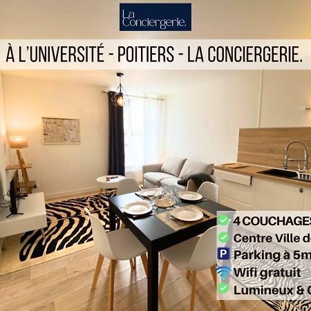 A L'Universite - Poitiers Centre- La Conciergerie Ngoại thất bức ảnh